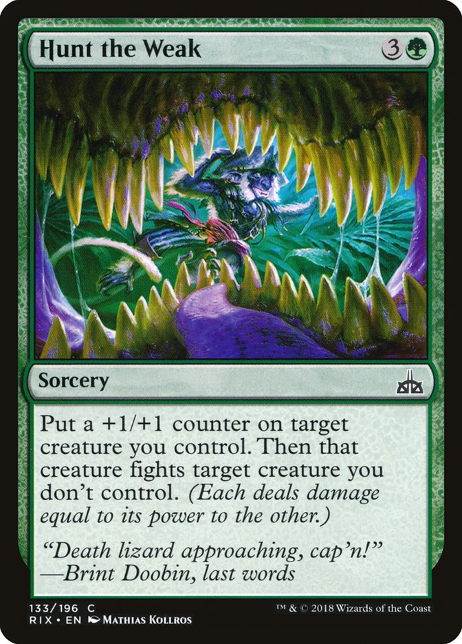Hunt the Weak [Rivals of Ixalan] | Total Play