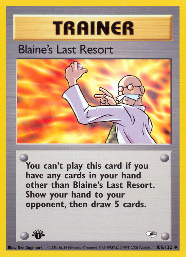 Blaine's Last Resort (105/132) [Gym Heroes 1st Edition] | Total Play