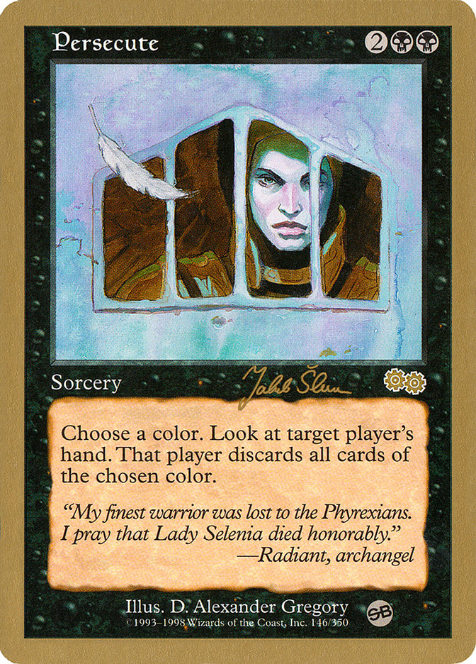 Persecute (Jakub Slemr) (SB) [World Championship Decks 1999] | Total Play
