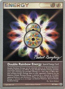 Double Rainbow Energy (87/106) (King of the West - Michael Gonzalez) [World Championships 2005] | Total Play