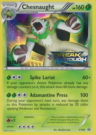 Chesnaught (XY68) (Staff) [XY: Black Star Promos] | Total Play