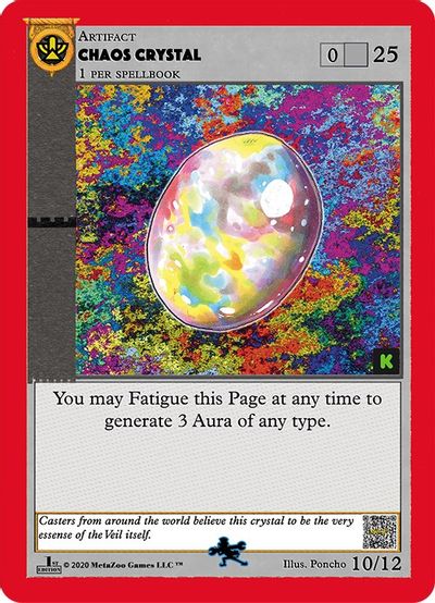 Chaos Crystal (Kickstarter Edition) [Dingbelle Ring Leader Starter Deck] | Total Play