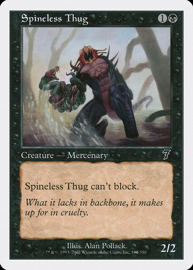 Spineless Thug [Seventh Edition] | Total Play
