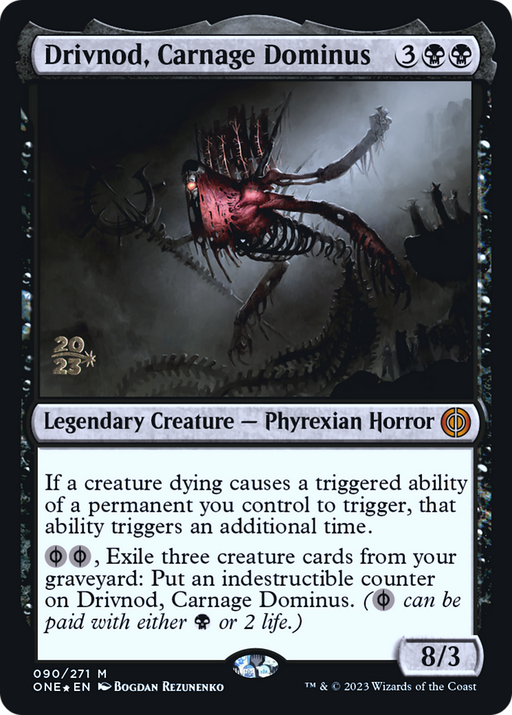 Drivnod, Carnage Dominus [Phyrexia: All Will Be One Prerelease Promos] | Total Play