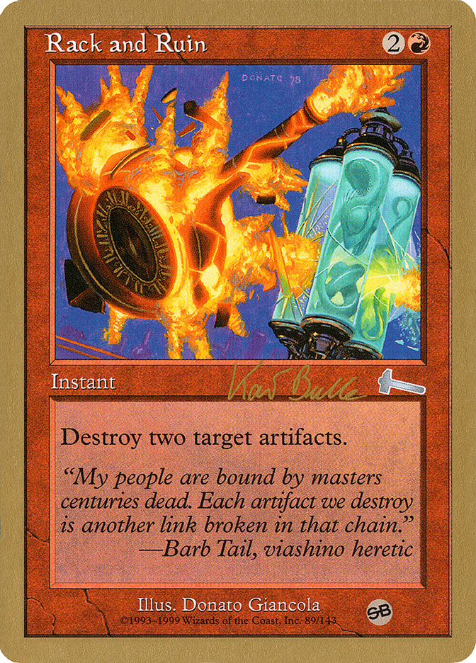 Rack and Ruin (Kai Budde) (SB) [World Championship Decks 1999] | Total Play