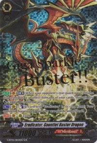 Eradicator, Gauntlet Buster Dragon (G-BT05/SR03EN) [Moonlit Dragonfang] | Total Play
