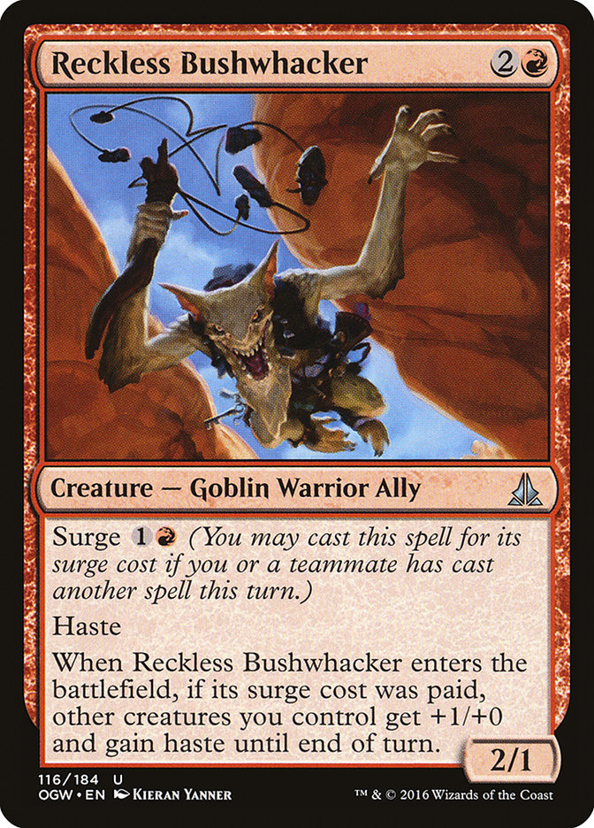 Reckless Bushwhacker [Oath of the Gatewatch] | Total Play