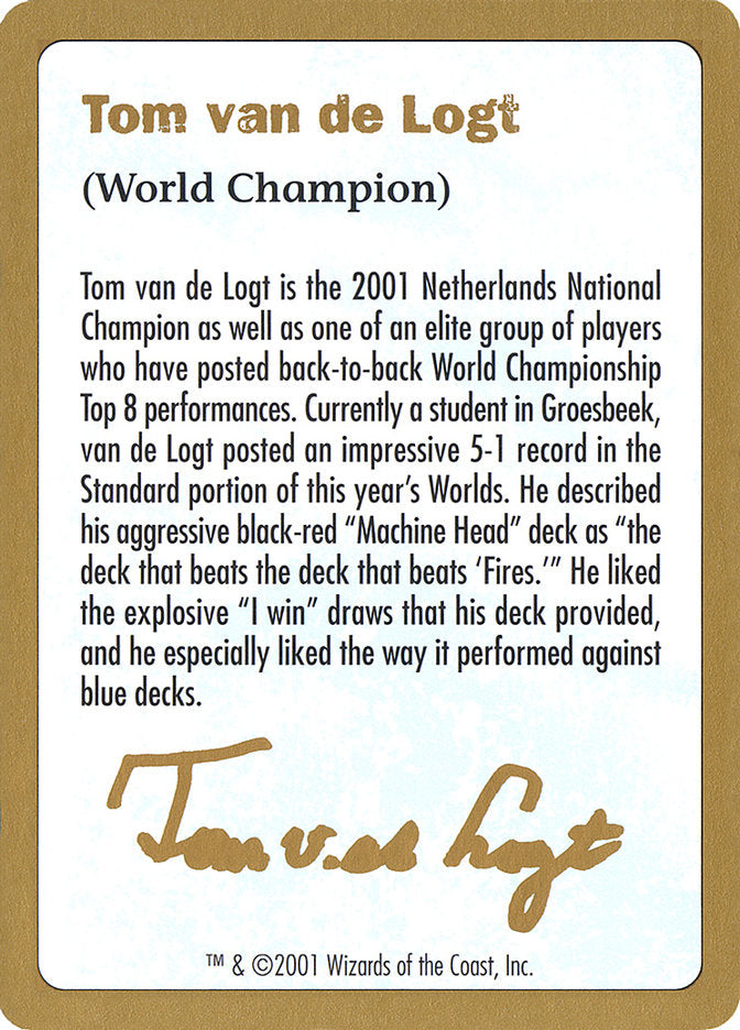 Tom van de Logt Bio [World Championship Decks 2001] | Total Play