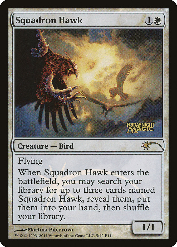 Squadron Hawk [Friday Night Magic 2011] | Total Play