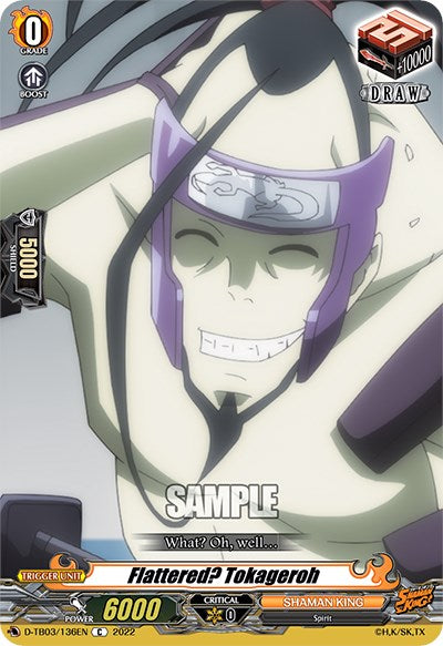 Flattered? Tokageroh (D-TB03/136EN) [Shaman King] | Total Play