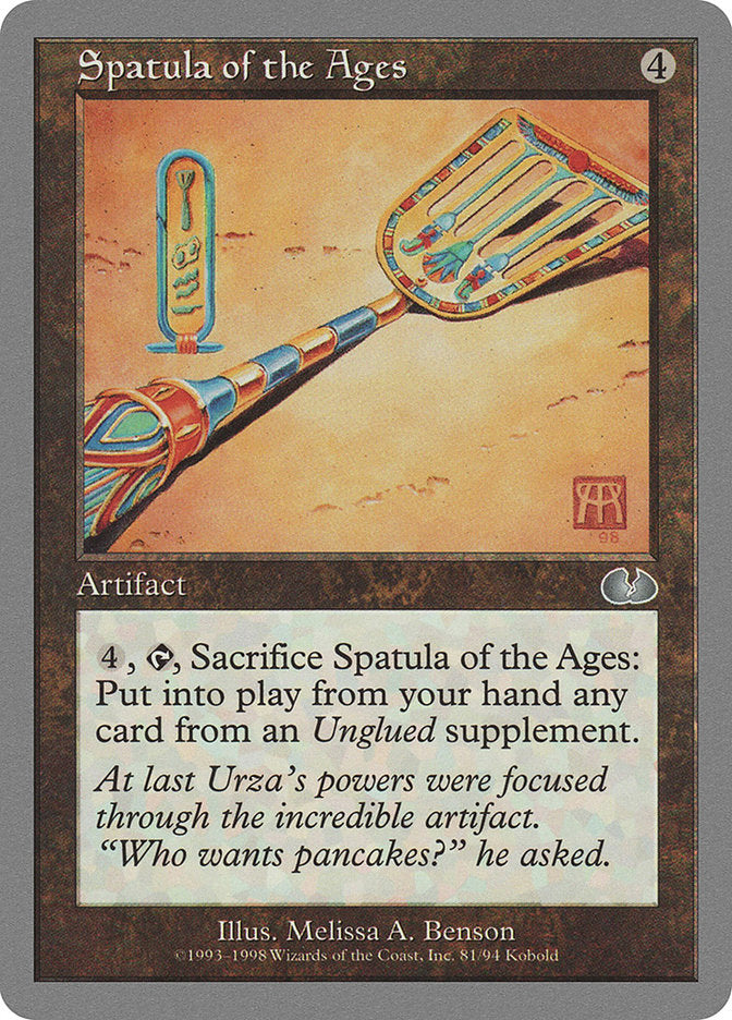 Spatula of the Ages [Unglued] | Total Play