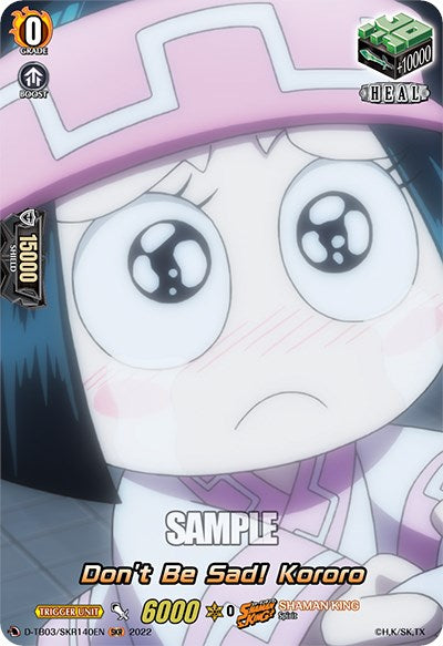 Don't Be Sad! Kororo (D-TB03/SKR140EN) [Shaman King] | Total Play