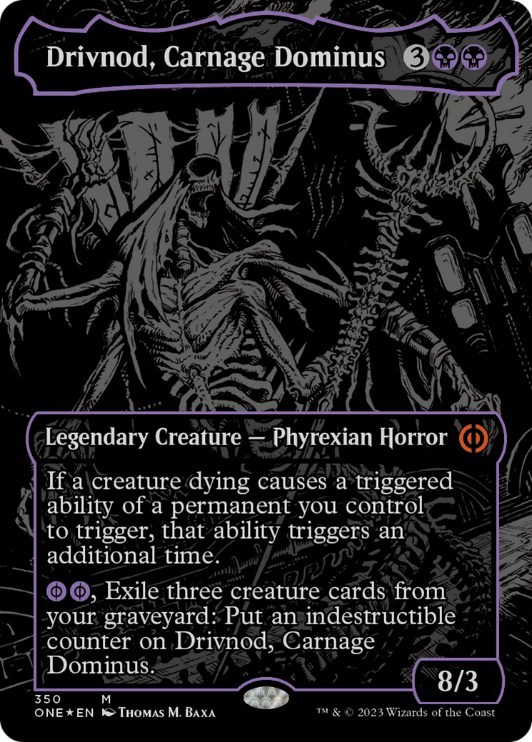 Drivnod, Carnage Dominus (Oil Slick Raised Foil) [Phyrexia: All Will Be One] | Total Play