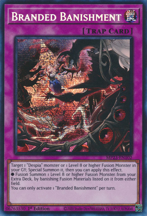 Branded Banishment [MP23-EN102] Prismatic Secret Rare | Total Play