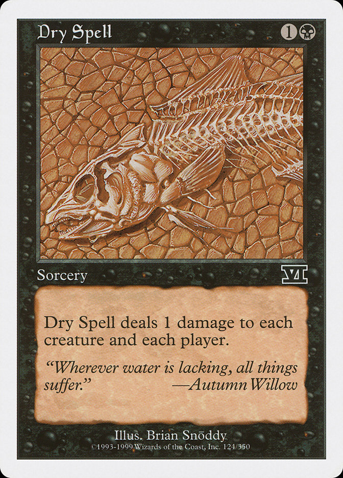 Dry Spell [Classic Sixth Edition] | Total Play