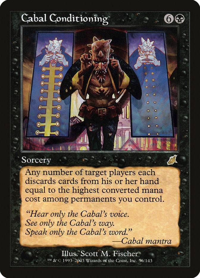 Cabal Conditioning [Scourge] | Total Play