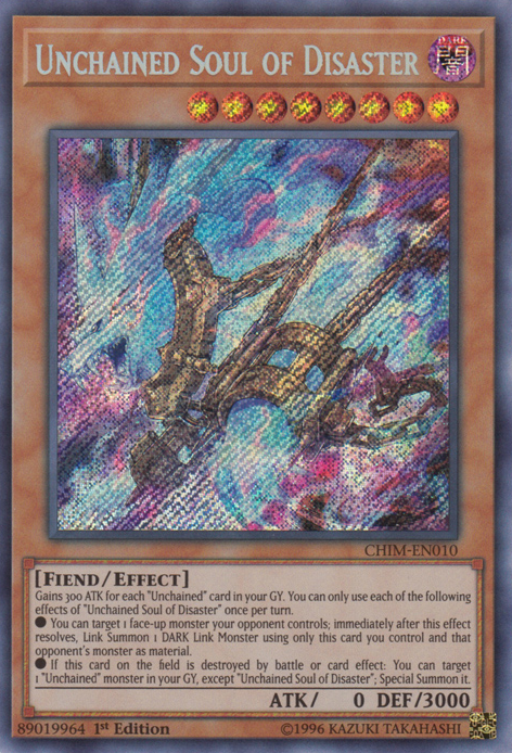 Unchained Soul of Disaster [CHIM-EN010] Secret Rare | Total Play