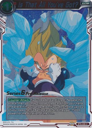 Is That All You've Got? (BT6-026_PR) [Destroyer Kings Prerelease Promos] | Total Play