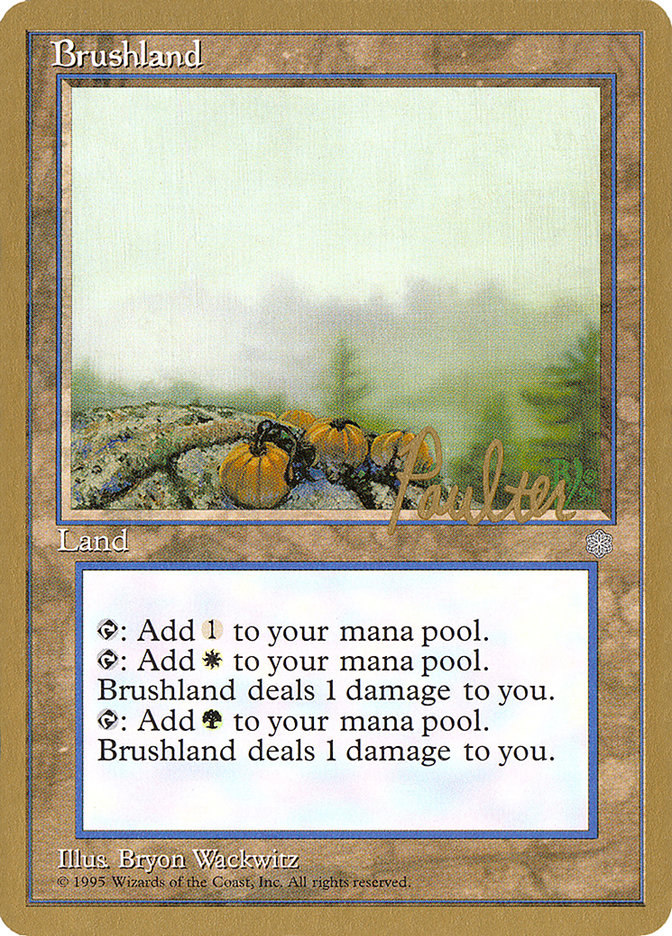 Brushland (Preston Poulter) [Pro Tour Collector Set] | Total Play