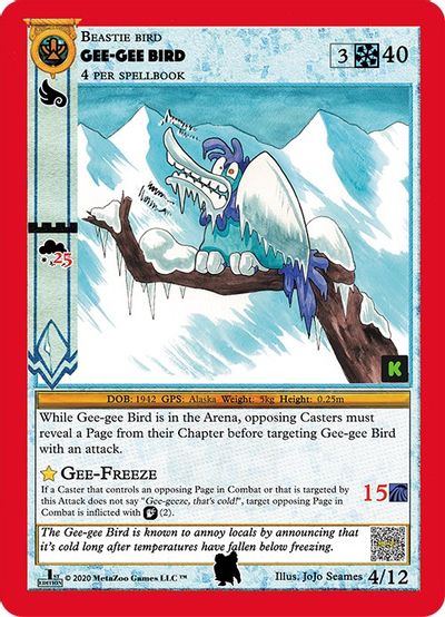 Gee-Gee Bird (Kickstarter Edition) [Alpha Iceman Starter Deck] | Total Play