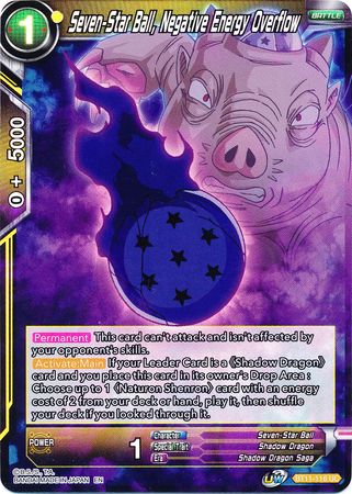 Seven-Star Ball, Negative Energy Overflow (BT11-116) [Vermilion Bloodline 2nd Edition] | Total Play