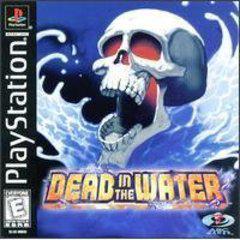 Dead in the Water - Playstation | Total Play