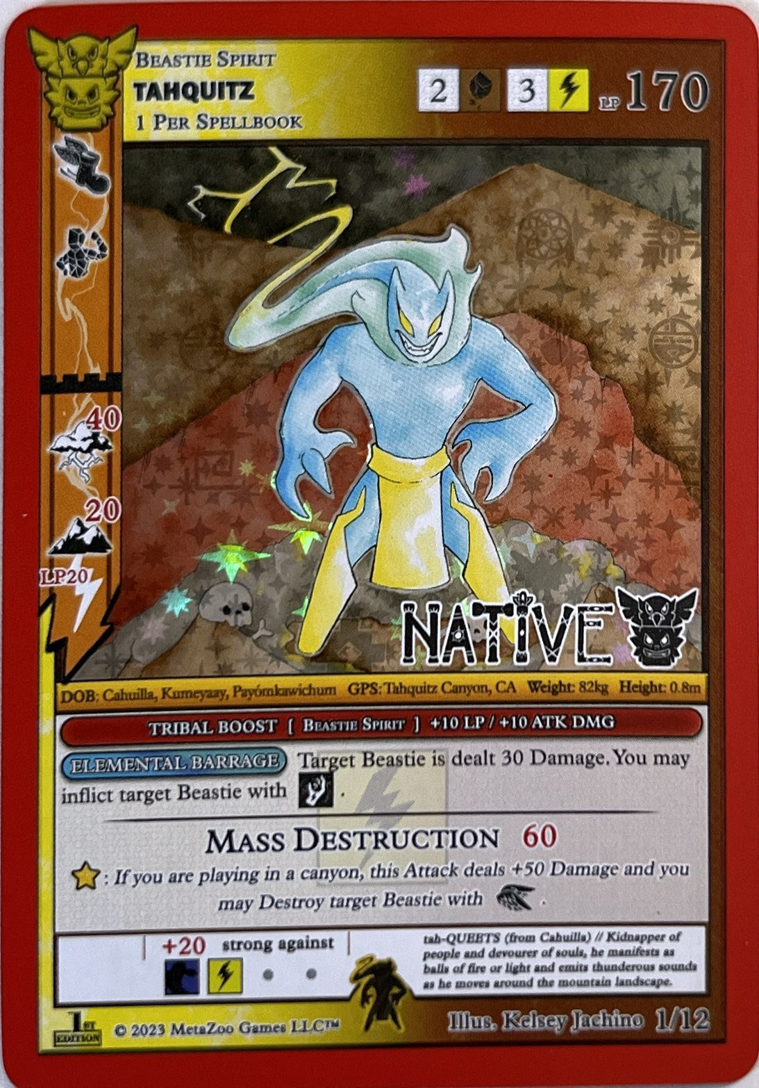 Tahquitz [Native: First Edition Release Event Deck] | Total Play