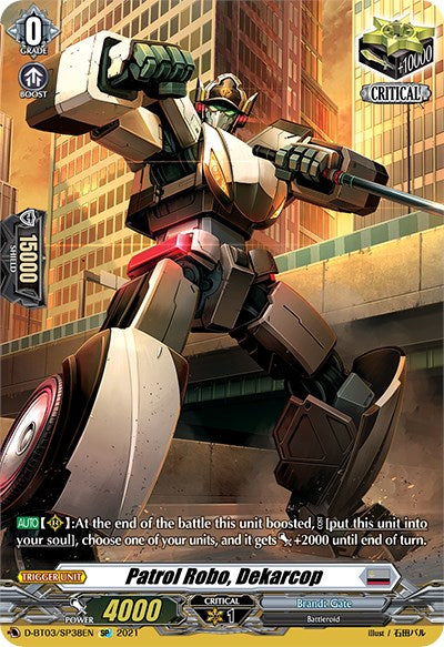 Patrol Robo, Dekarcop (D-BT03/SP38EN) [Advance of Intertwined Stars] | Total Play