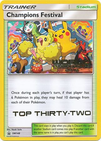 Champions Festival (SM148) (2018 Top Thirty Two) [Sun & Moon: Black Star Promos] | Total Play