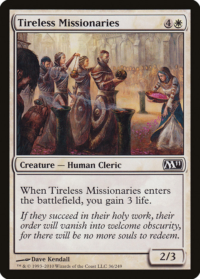 Tireless Missionaries [Magic 2011] | Total Play