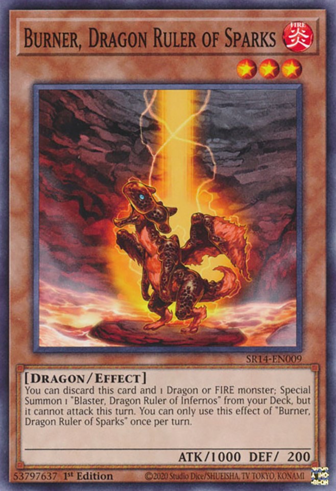 Burner, Dragon Ruler of Sparks [SR14-EN009] Common | Total Play