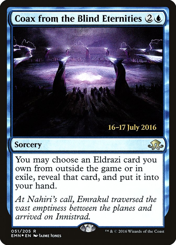 Coax from the Blind Eternities [Eldritch Moon Prerelease Promos] | Total Play