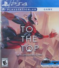 To The Top - Playstation 4 | Total Play