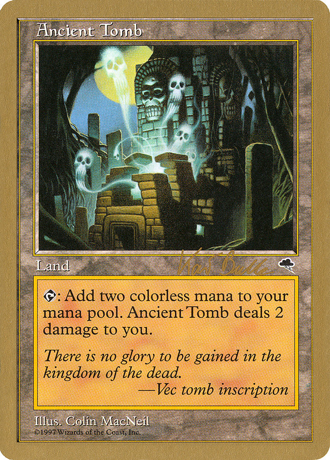 Ancient Tomb (Kai Budde) [World Championship Decks 1999] | Total Play
