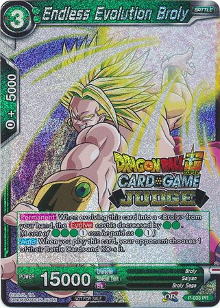 Endless Evolution Broly (P-033) [Judge Promotion Cards] | Total Play