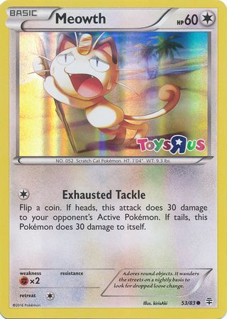 Meowth (53/83) (Toys R Us Promo) [XY: Generations] | Total Play