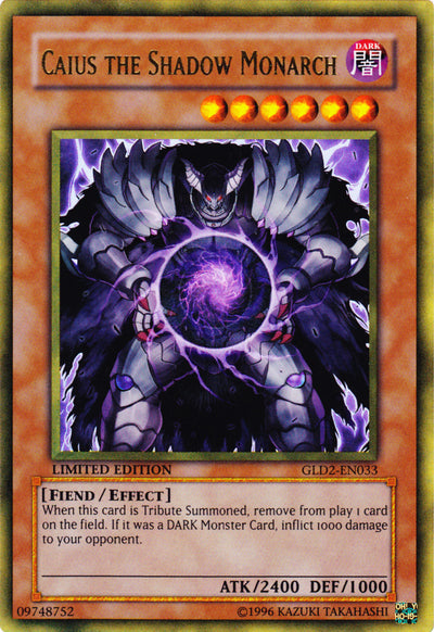 Caius the Shadow Monarch [GLD2-EN033] Ultra Rare | Total Play