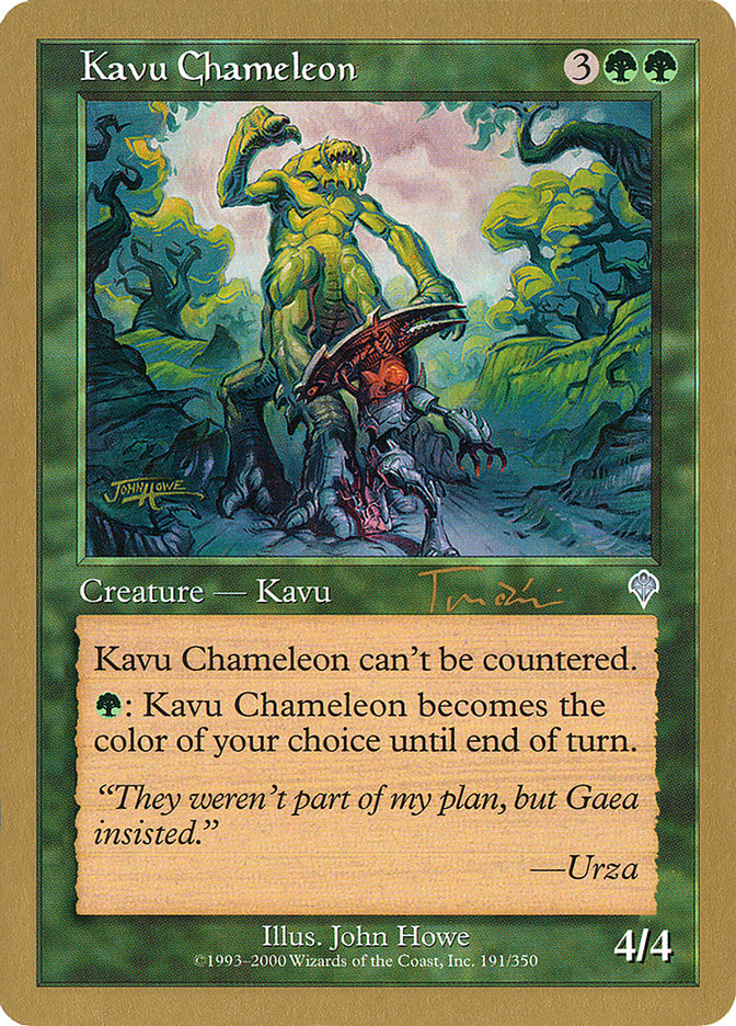 Kavu Chameleon (Jan Tomcani) [World Championship Decks 2001] | Total Play