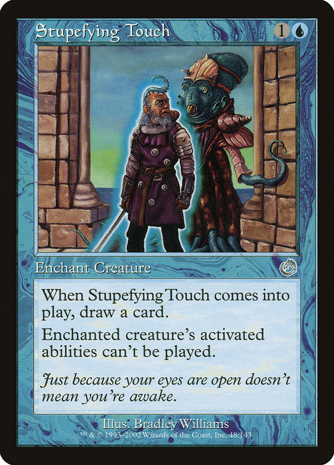 Stupefying Touch [Torment] | Total Play