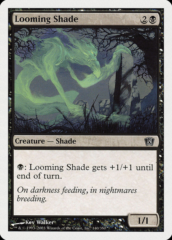 Looming Shade [Eighth Edition] | Total Play