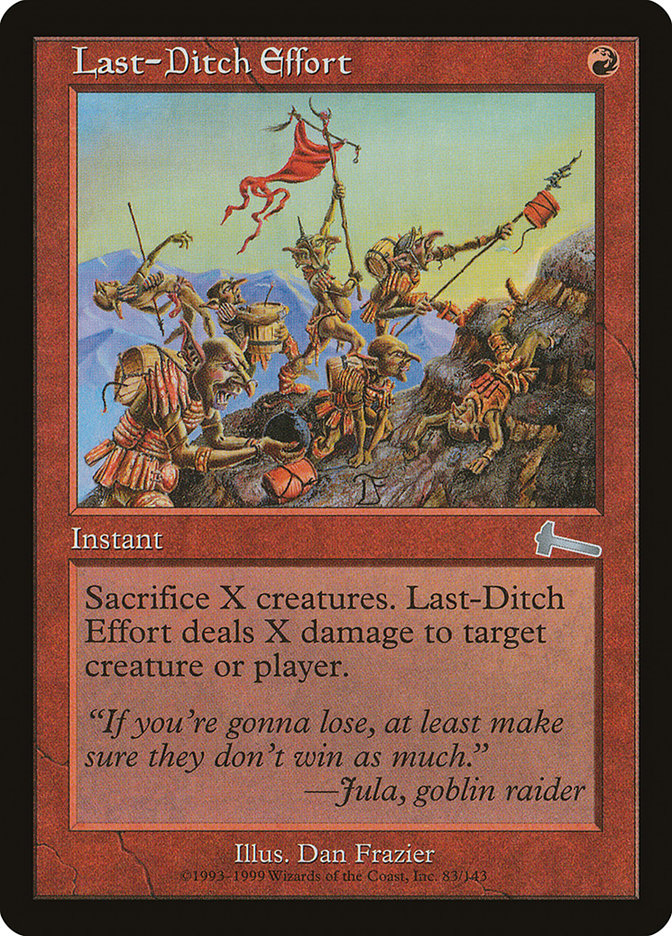 Last-Ditch Effort [Urza's Legacy] | Total Play