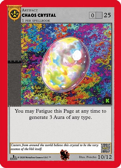 Chaos Crystal (Kickstarter Edition) [Hopkinsville Goblin King Starter Deck] | Total Play