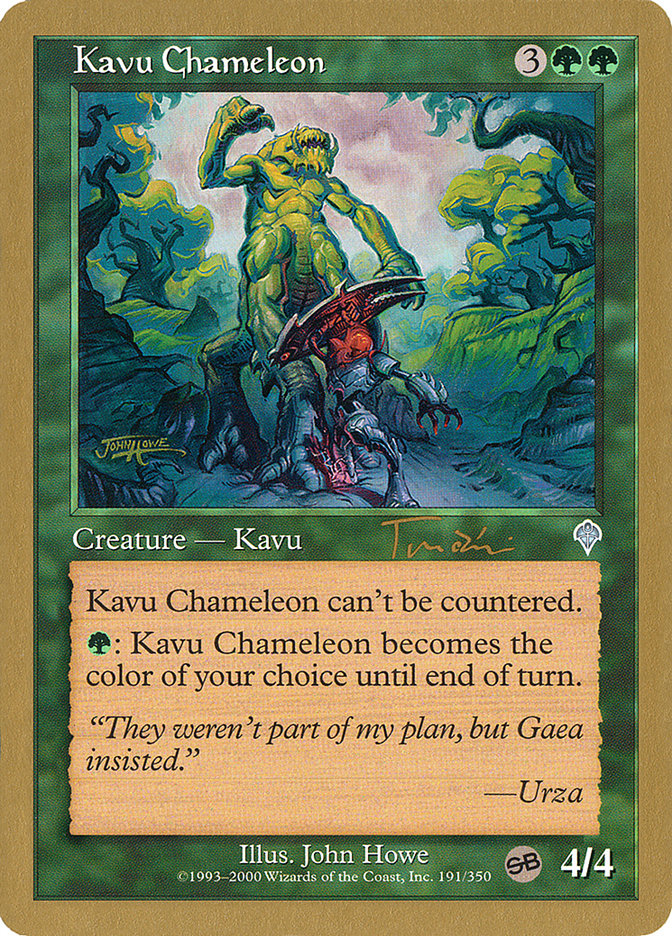 Kavu Chameleon (Jan Tomcani) (SB) [World Championship Decks 2001] | Total Play