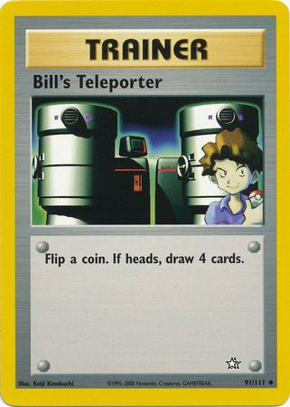 Bill's Teleporter (91/111) [Neo Genesis Unlimited] | Total Play