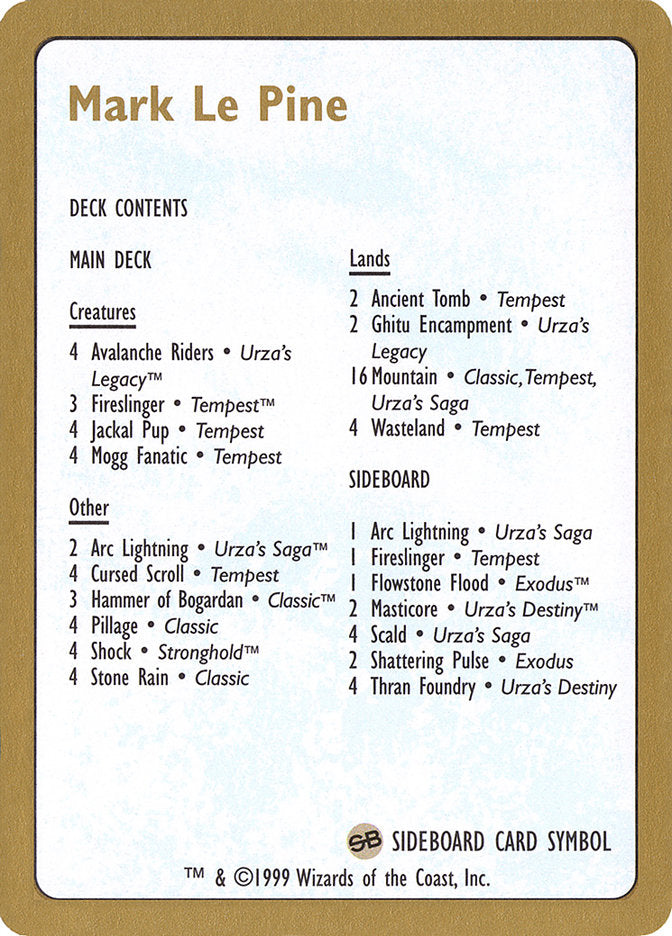Mark Le Pine Decklist [World Championship Decks 1999] | Total Play