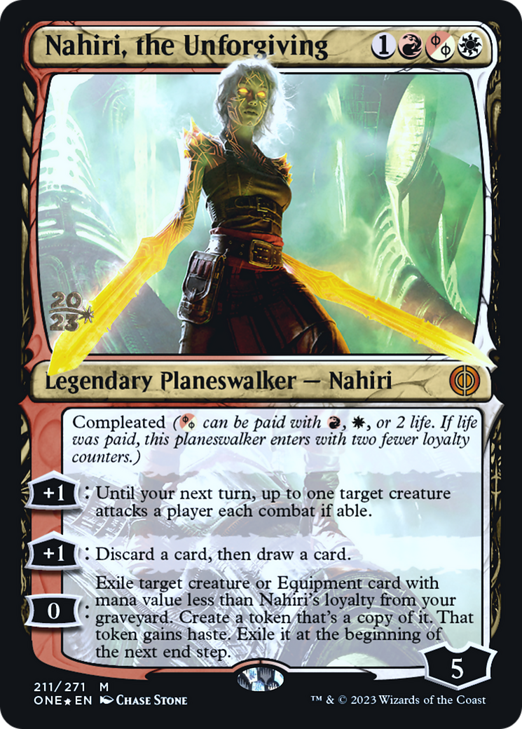 Nahiri, the Unforgiving [Phyrexia: All Will Be One Prerelease Promos] | Total Play