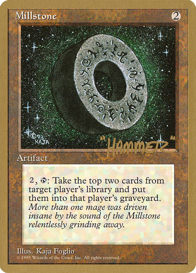 Millstone (Shawn "Hammer" Regnier) [Pro Tour Collector Set] | Total Play