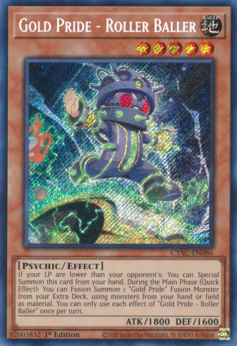 Gold Pride - Roller Baller [CYAC-EN086] Secret Rare | Total Play