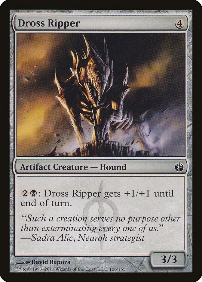 Dross Ripper [Mirrodin Besieged] | Total Play