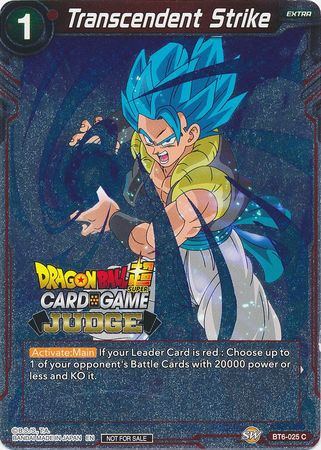 Transcendent Strike (BT6-025) [Judge Promotion Cards] | Total Play